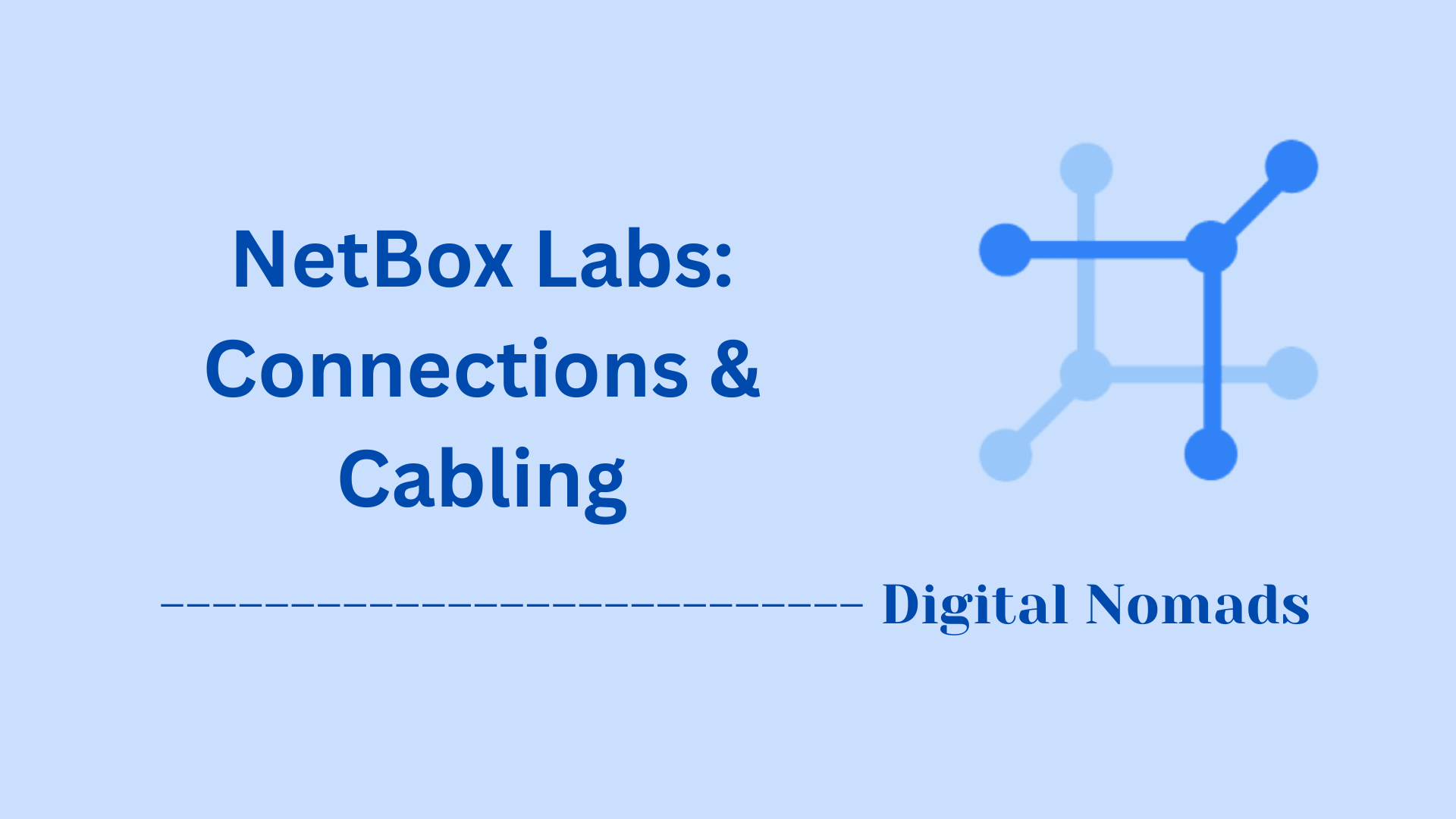 NetBox Labs: Connections & Cabling