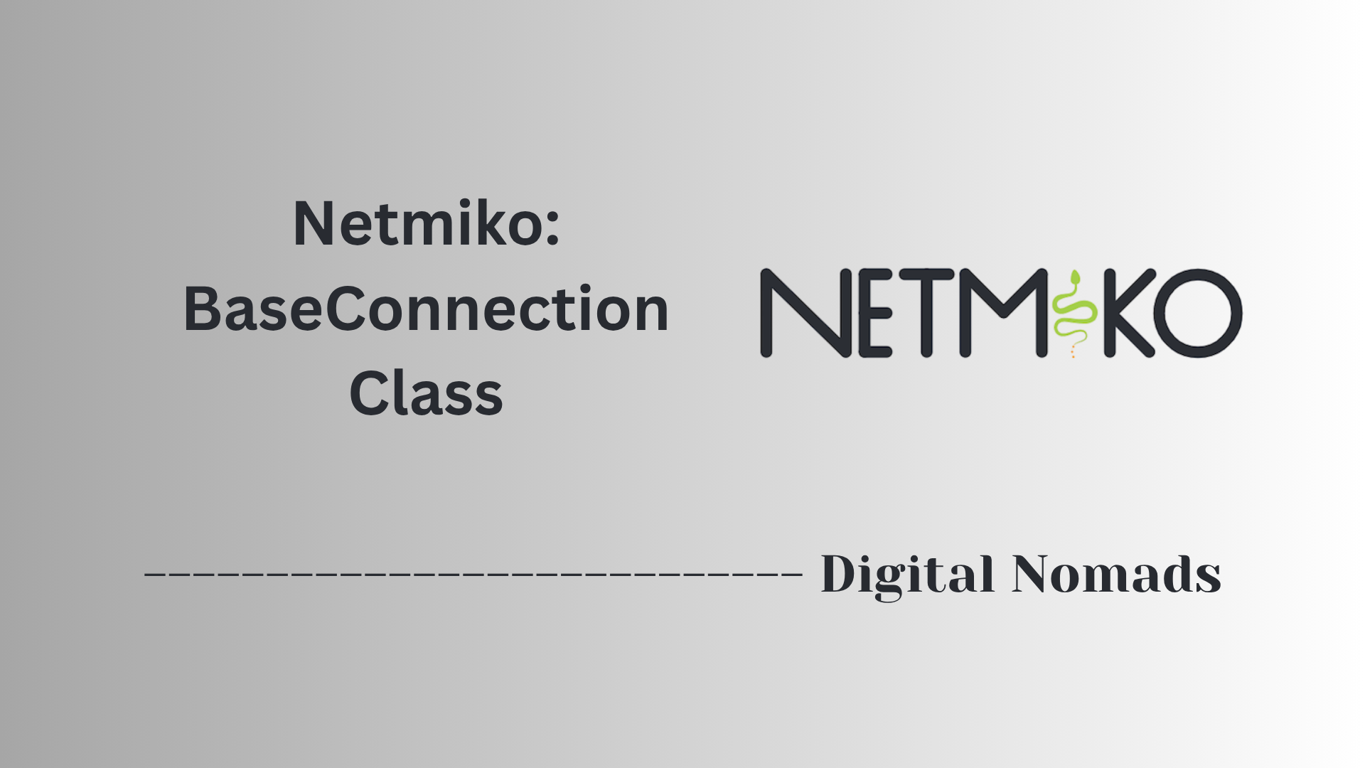 Netmiko: Platform-Specific Classes