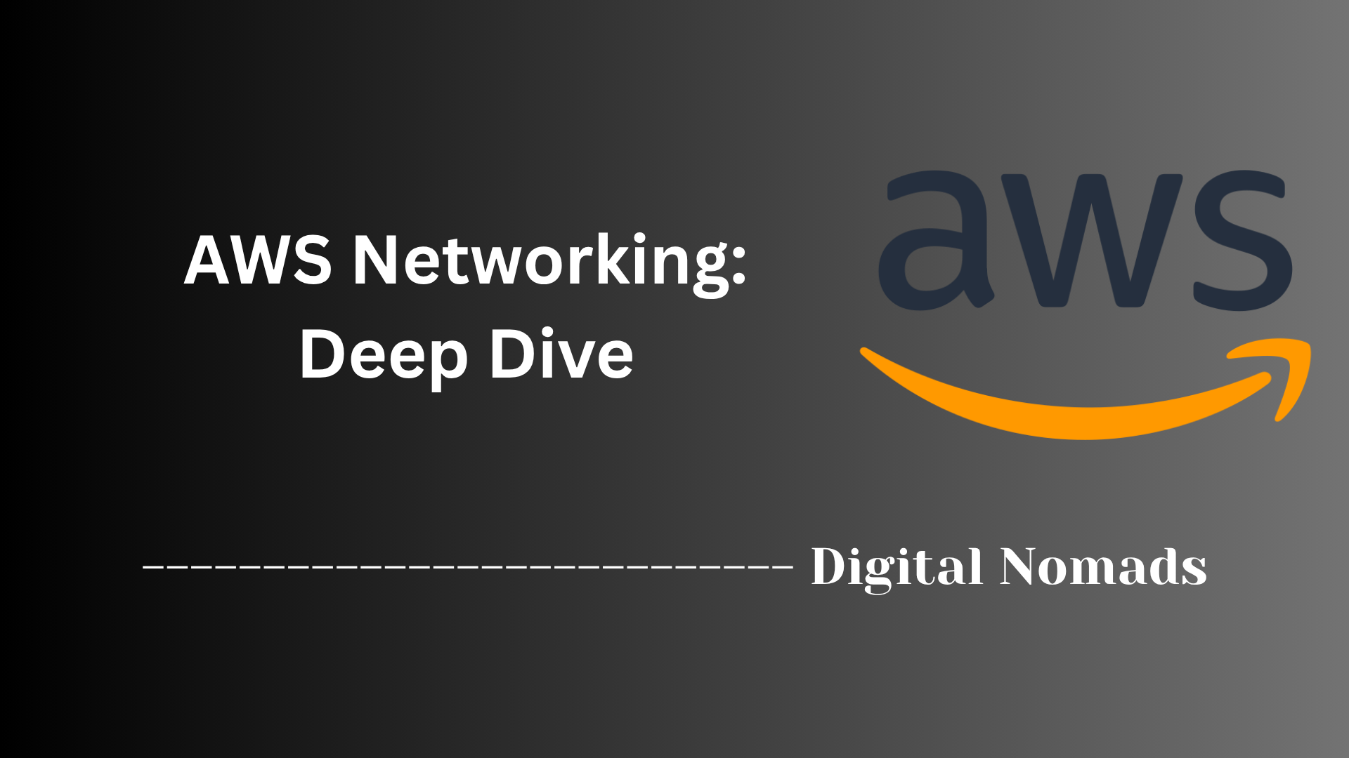 AWS Networking: Deep Dive